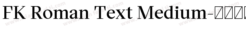 FK Roman Text Medium字体转换